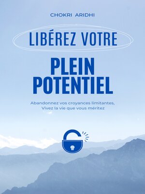 cover image of Libérz votre Plein Potentiel